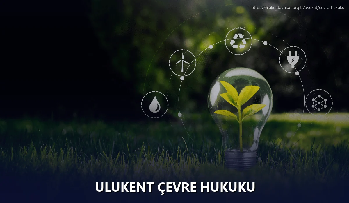 Ulukent Çevre Hukuku
