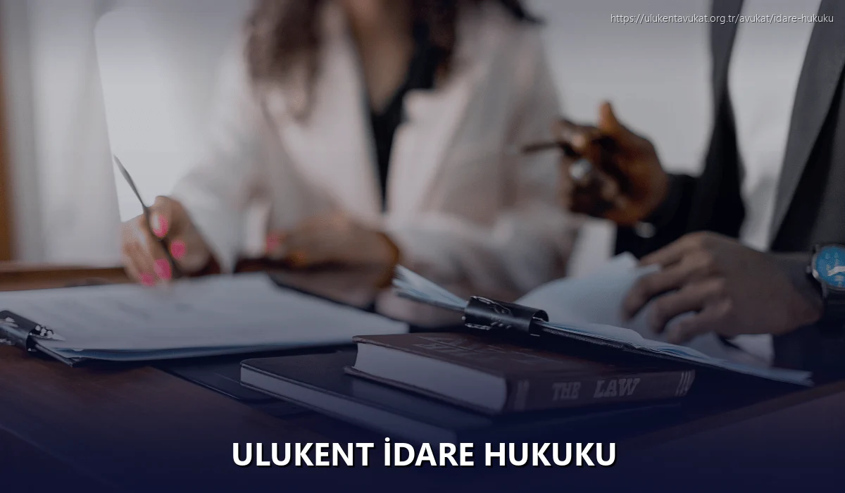 Ulukent İdare Hukuku