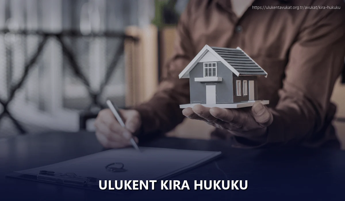 Ulukent Kira Hukuku