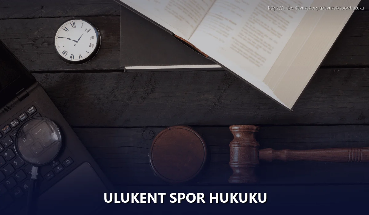 Ulukent Spor Hukuku