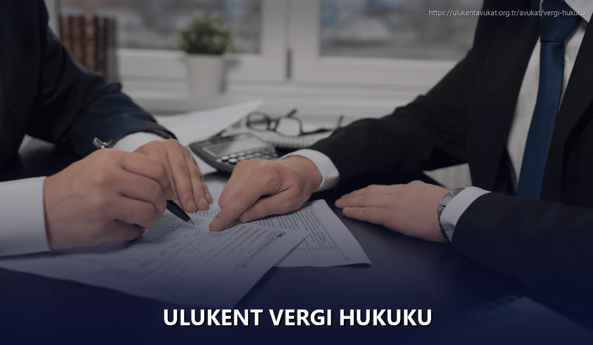 Ulukent Vergi Hukuku